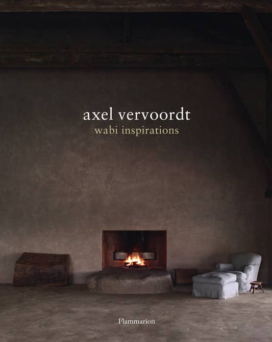 Axel Vervoordt Wabi Inspirations